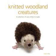 Knitted Woodland Creatures by Johns, Susie, 9781861089175