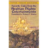 Favorite Tales from the Arabian Nights' Entertainments by Burton, Richard F., 9780486419176