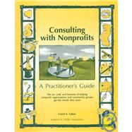 Consulting With Nonprofits by Lukas, Carol Ann, 9780940069176