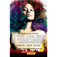 La formasombras (Shadowshaper) by Older, Daniel Jos, 9781338359176