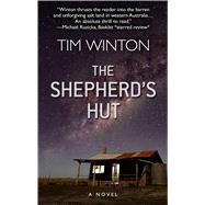 The Shepherd's Hut by Winton, Tim, 9781432859176