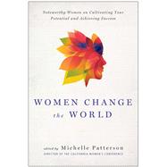 Women Change the World by Patterson, Michelle, 9781939529176