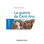 La guerre de Cent Ans by Nicolas Lemas, 9782200619176