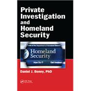Private Investigation and Homeland Security by Daniel J. Benny, 9780367779177