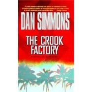 The Crook Factory by Simmons, Dan, 9780380789177