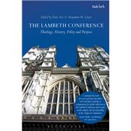 The Lambeth Conference by Avis, Paul; Guyer, Benjamin M., 9780567689177