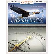 Bundle: The American System of Criminal Justice, Loose-Leaf Version, 16th + MindTap Criminal Justice, 1 term (6 months) Printed Access Card by Cole, George; Smith, Christopher; DeJong, Christina, 9781337739177