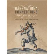 Transnational Connections in Early Modern Theatre by Katritzky, M. A.; Drabek, Pavel, 9781526139177