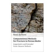 Computational Methods for Fracture in Porous Media by De Borst, Ren, 9780081009178