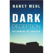Dark Deception by Mehl, Nancy, 9781432839178