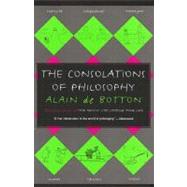 The Consolations of Philosophy by De Botton, Alain, 9780679779179