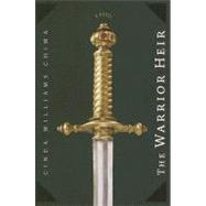 The Warrior Heir by Chima, Cinda Williams, 9780786839179