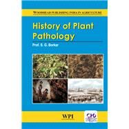 History of Plant Pathology by Borkar, S.G., 9789385059179
