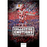 Collective Emotions Perspectives from psychology, philosophy, and sociology by von Scheve, Christian; Salmella, Mikko, 9780199659180