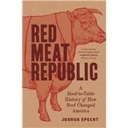 Red Meat Republic by Specht, Joshua, 9780691209180