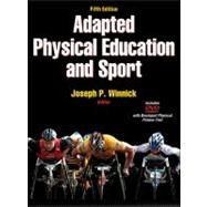 Adapted Physical Education and Sport - 5th Edition by Winnick, Joseph, 9780736089180