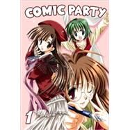 Comic Party 1 by Odawara, Hakone; Nakashima, Hatsumi; Kusumi, Ranma; Kawachi, Izumi; Triludan; Akise, Ruri; Ishimoto, Risa; Hirano, Wataru, 9781586649180