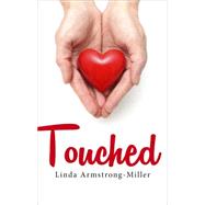 Touched by Armstrong-Miller, Linda, 9781627469180