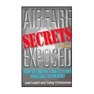 Airfare Secrets Exposed by Wunder, Matthew; Christensen, Carey, 9781882349180