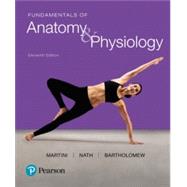 Modified Mastering A&P with Pearson eText -- Standalone Access Card -- for Fundamentals of Anatomy & Physiology by Martini, Frederic H.; Nath, Judi L.; Bartholomew, Edwin F., 9780134509181
