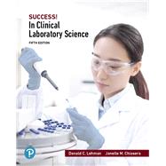 Success! in Clinical Laboratory Science by Lehman, Donald C., 9780134989181