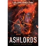 Ashlords by Reintgen, Scott, 9780593119181