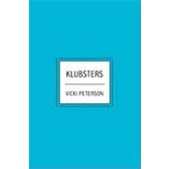 Klubsters by Peterson, Vicki, 9781419629181