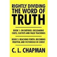 Rightly Dividing the Word of Truth by Chapman, C. L., 9781426939181