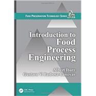 Introduction to Food Process Engineering by Ibarz; Albert, 9781439809181
