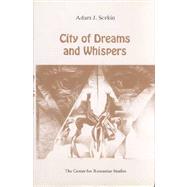 City of Dreams and Whispers by Sorkin, Adam J., 9789739839181