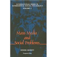 Mass Media and Social Problems by Howitt, Dennis, 9780080289182