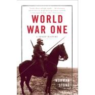 World War One: A Short History by Stone, Norman, 9780465019182