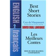 Best Short Stories A Dual-Language Book by Maupassant, Guy de, 9780486289182