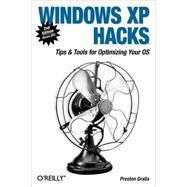 Windows Xp Hacks by Gralla, Preston, 9780596009182