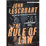 The Rule of Law by Lescroart, John T., 9781432869182