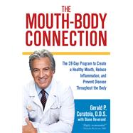 The Mouth-Body Connection by Gerald P. Curatola; Diane Reverand, 9781455569182