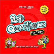 Spinner Books Junior : 20 Questions for Kids by Moog, Bob, 9781575289182