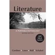 Literature with 2009 MLA Update A Portable Anthology by Gardner, Janet E.; Lawn, Beverly; Ridl, Jack; Schakel, Peter, 9780312619183