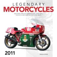 Legendary Motorcycles 2011 Calendar by Motorbooks International, 9780760339183