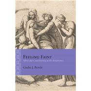 Feeling Faint by Pertile, Giulio J., 9780810139183