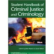 Student Handbook of Criminal Justice and Criminology by Muncie; John, 9781138129184