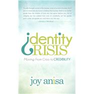Identity Crisis by Anisa, Joy, 9781614489184