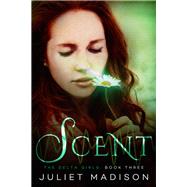 Scent by Madison, Juliet, 9781626819184