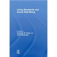 Living Standards and Social Well-Being by Figart; Deborah M., 9780415589185