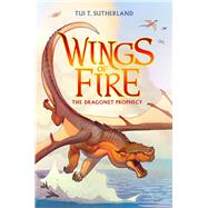 The Dragonet Prophecy (Wings of Fire #1) by Sutherland, Tui T., 9780545349185