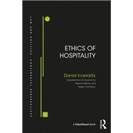 Ethics of Hospitality by Innerarity; Daniel, 9781138669185