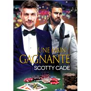 Une Main Gagnante (Translation) by Cade, Scotty; Black, Cassie, 9781640809185