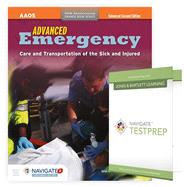 Advanced Emergency Care and Transportation of the Sick and Injured + Navigate TestPrep: AEMT Success by American Academy of Orthopaedic Surgeons (AAOS); Hunt, Rhonda, 9781449689186