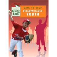 Ways to Help Disadvantaged Youth by Saul, Laya, 9781584159186