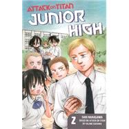 Attack on Titan: Junior High 2 by Isayama, Hajime; Nakagawa, Saki, 9781612629186